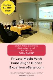 Private Movie Candlelight Dinner With Movie Screening In Bangalore Book Online Experiencesaga Co Candle Light Dinner Candlelight Romantic Candle Light Dinner