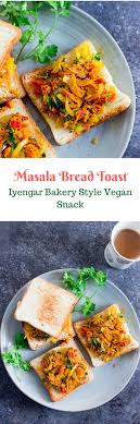 Iyengar Bakery Style Masala Bread Toast Video Recipe Recipes Food Appetizer Recipes