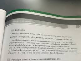 Relative clauses , i̇ngilizcede birbiriyle ilişkili iki cümleyi bağlamak için kullanılan bir gramer kuralıdır. Relative Clauses And Participle Constructions How To Englisch Grammatik Past Participle
