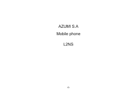 We can supply you with a unique code, or an easy to use unlock app to unlock your sonim phone quickly, safely, easily and cost effectively. Azumi S A Mobile Phone L2ns Manualzz