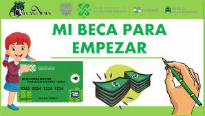 Mi beca para empezar registro. Mi Beca Para Empezar 2021 2022 Convocatoria Registro Y Requisitos Agosto 2021
