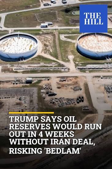 President Trump said that oil reserves could have run out in four weeks if the Strait of Hormuz were not opened. https://thehill.com/policy/energy-environment/5928618-iran-deal-oil-reserves -g7/