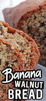 Banana Walnut Bread In 2020 Banana Walnut Bread Banana Bread Recipe Moist Banana Nut Bread Recipe Easy