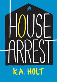 Main character joel, a former criminal who is serving a prison sentence in his own home. House Arrest Young Adult Fiction Books For Teens Amazon De Holt K A Bucher