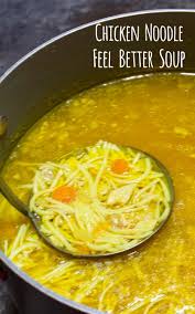 Chicken Noodle Feel Better Soup My Country Table Recipe Sick Soup Recipe Soup Recipes Chicken Noodle Sick Food
