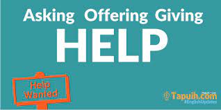 Check spelling or type a new query. Asking Offering And Giving Help Beserta Contoh Soal Terlengkap Paja Tapuih