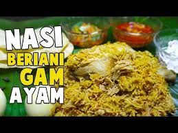 Pencuci mulut melengkapkan hidangan nasi beriani melayu johor restoran ini termasuk potongan buah2an dan desserts saperti jeli kelapa, chocolate cupkek, tapai, dadih & creme caramel. Nasi Beriani Gam Ayam Resepi Beriani Sedap Mesti Cuba Youtube Makanan Resep Nasi Kari Ayam