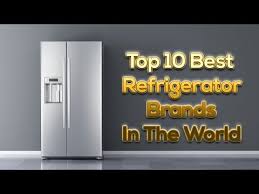 11 best refrigerators to buy in 2021, according to kitchen appliance experts. Top 10 Best Refrigerator Brands In The World Whirlpool Lg Kelvinator Thinking Which Ones Youtube