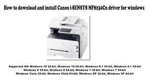 46 manuals in 17 languages available for free view and download. How To Download And Install Canon I Sensys Mf8230cn Driver Windows 10 8 1 8 7 Vista Xp Youtube