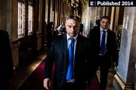 Hungarian prime minister viktor orbán. Viktor Orban Steers Hungary Toward Russia 25 Years After Fall Of The Berlin Wall The New York Times