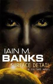 Surface Detail Download Pdf Epub Iain M Banks Pdf Download Speculative Fiction Surface Novels