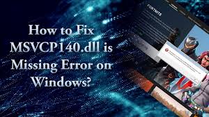 For example, in windows operating . How To Fix Msvcp140 Dll Is Missing Error On Windows