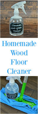 easy homemade wood floor cleaner mom