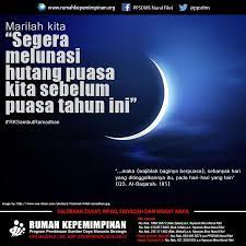 Marilah Kita Segera Melunasi Hutang Puasa Kita Sebelum Puasa Tahun Ini Rksambutramadhan Maka Wajiblah Baginya Berpuasa Sebanyak Hari Y Kepemimpinan