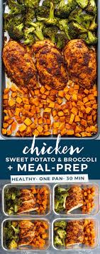 Feuille Pan De Poulet Roti Patates Douces Le Brocoli Et La Preparation Des Repas In 2020 Easy Healthy Meal Prep Clean Meal Prep Dinner Meal Prep