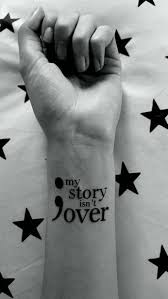 My Story Isn T Over Yet Tattoo Google Search Tattoos Tattoo Quotes Strong Tattoos
