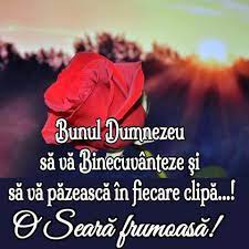 Bunul Dumnezeu Sa Va Binecuvanteze O Seara Frumoasa