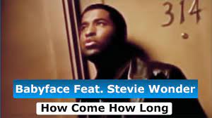 The lyrics deal with physical abuse, regarding a woman killed by her husband after tremendous physical abuse. Babyface Ft Stevie Wonder How Come How Long Traducao Youtube