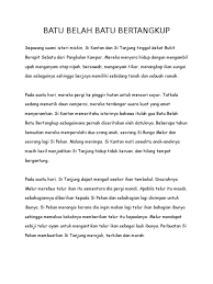 Sang ayah ialah seorang petani. Batu Belah Batu Bertangkup