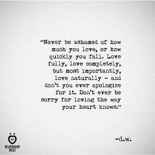 Unless You Are Married Already To Someone Else And Have Children Then You Should Apologize To Your Husband Your Childre Inspirational Quotes Love Quotes Words