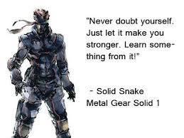 Over the course of many years and multiple instalments, with an ensemble of dozens of memorable characters, metal gear has delivered some truly excellent quotes that have stuck with us to this day. Metal Gear Solid Quote Metal Gear Solid Quotes Metal Gear Metal Gear Solid