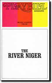 The River Niger (Broadway, Brooks Atkinson Theatre, 1973) | Playbill