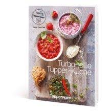 Tupperware E 87 Rezeptheft Turbo Tolle Tupper Kuche Tupperware Tupperware Rezepte Rezepte