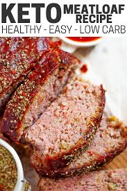 Keto Meatloaf The Best Easy Low Carb Meatloaf Recipe You Ll Make Recipe In 2020 Recipes Meatloaf Recipes Low Carb Meatloaf