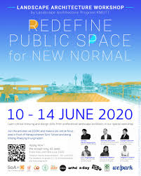 It is concerned with the design of outdoor space and public areas. Soa D Landscape Architecture Workshop Redefine Public Space For New Normal Soad School Of Architecture And Design