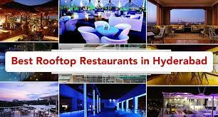 If You Re In Hyderabad Here S How You Can Dine Like You Re On Top Of The World Food Foodie Foodblog Srh I Best Rooftop Bars Rooftop Restaurant Rooftop