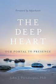 Read Book The Deep Heart Our Portal To Presence Download Pdf Free Epub Mobi Ebooks In 2020 Sounds True Spiritual Teachers Living Books