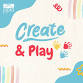 Create and Play