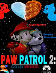 Paw Patrol 2 Cold Winds Fanon Wiki Fandom Paw Patrol Paw Patrol 2 Marshall Paw Patrol