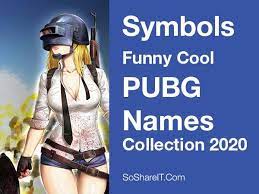 Pubg Mobile Name Special Characters Is Available Here All Of The Tags Listed Here Have Been Personally Filtered By Special Characters Good Nicknames Character
