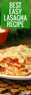 Best Easy Lasagna Recipe In 2020 Easy Lasagna Recipe Easy Lasagna Best Easy Lasagna Recipe