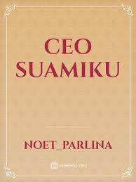 Jangan mencari winda di dunia ini, . Ceo Suamiku By Noet Parlina Full Book Limited Free Webnovel Official