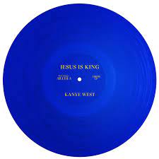 Jesus Is King Vinyl Kanye West Kanye West Albums Kanye West Kanye