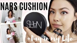 Nars Aqua Glow Cushion Foundation A Day In My Life Youtube