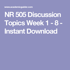 Nr 505 Discussion Topics Week 1 8 Instant Download This Or That Questions Discussion Questions Discussion Topics