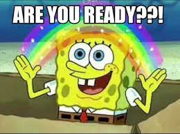 Meme Creator Funny Are You Ready Meme Generator At Memecreator Org