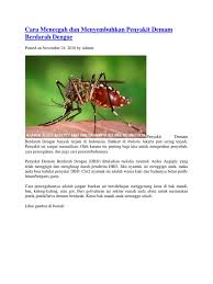 Saya minta maaf pada tuan doktor ye…tapi saya tahu untuk demam denggi. Cara Mencegah Dan Menyembuhkan Penyakit Demam Berdarah