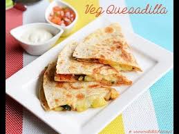 Vegetable Quesadilla Recipe Raks Kitchen Quesadilla Recipes Vegetarian Quesadillas Recipes Recipes