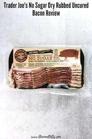 Hash browns, bacon and eggs cover ree's morning pizza. Trader Joe S No Sugar Dry Rubbed Uncured Bacon Becomebetty Com