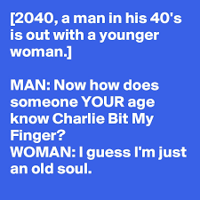 That really hurt, charlie! if you were online in 2007, you're likely one of the 880 million people who have seen the iconic video of media caption2015: 2040 A Man In His 40 S Is Out With A Younger Woman Man Now How Does