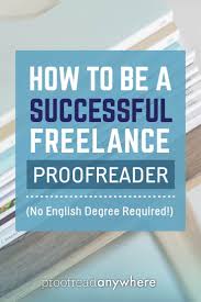 Successful Proofreaders All Do These Five Things Proofreading Jobs English Degree Proofreader