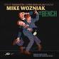 Mike Wozniak: The Bench event image