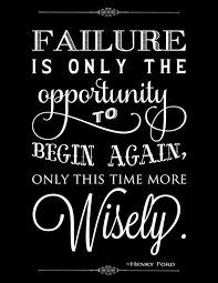 Failure Is An Opportunity Failure Quotes Inspirational Words Quotable Quotes