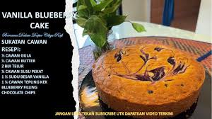 1 cup flour up yourself 1/2 castor sugar 3 eggs 1/4 milk 1 tbsp ovalette 1 teaspoon vanilla essence 3 tablespoons liquid margarine food colouring Cara Buat Kek Vanilla Blueberry Paling Sedap Sukatan Cawan Jer Senang Youtube