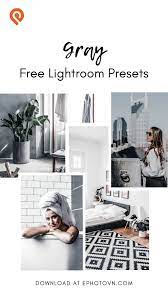 Gray 5 Free Lightroom Presets By Ephotovn Lightroom Presets Free Lightroom Presets Lightroom