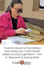 Craftoptics Magnifying Eyeglasses Allow Beadwork And Sewing Artist Kim To Do Her Hobbies More Easily How Would You Use C Bead Work Magnifier Sewing Techniques
